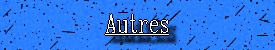 autres