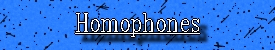 homophones