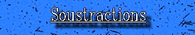 soustractions